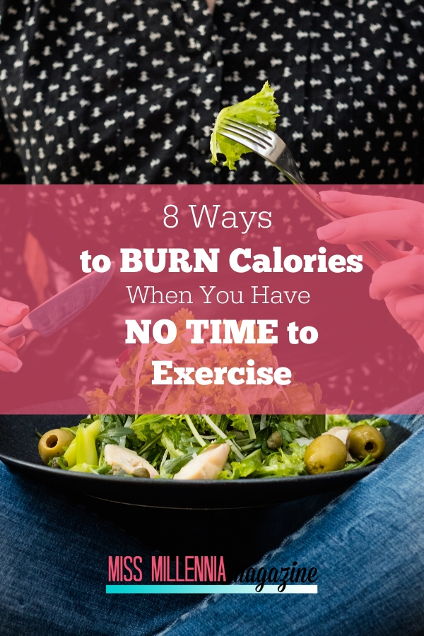 8 Ways to Burn Calories When You Have No Time to Exercise