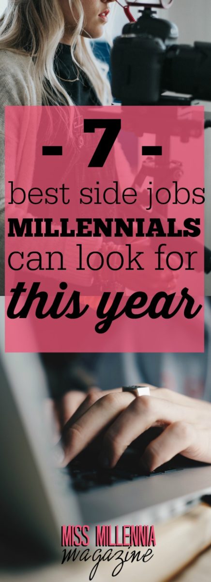 7 Best Side Jobs Millennials Can Look for This Year