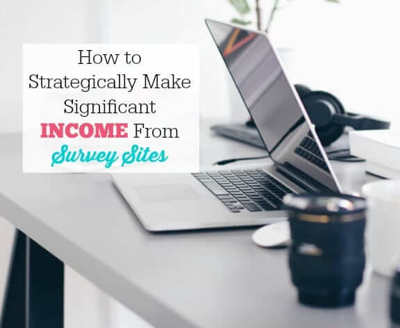 How-to-Strategically-Make-Significant-Income-From-Survey-Sites