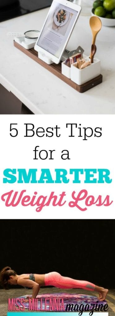 Don't waste your time on another unproductive diet or exercise regime; these 5 tips will help you for a smarter weight loss.