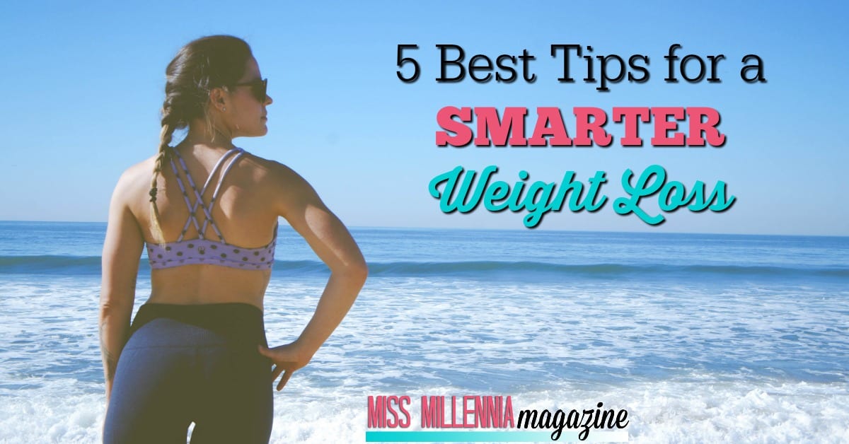 5 Best Tips for a Smarter Weight Loss fb