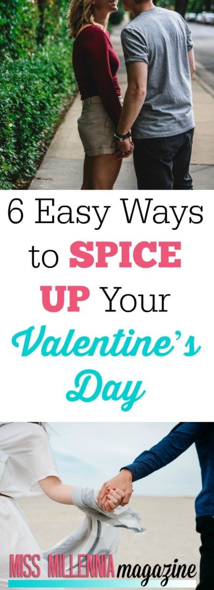 Valentine’s Day is quickly approaching and it's to pick the perfect way to celebrate. Well here are 6 easy ways to spice up your Valentine’s Day this year.