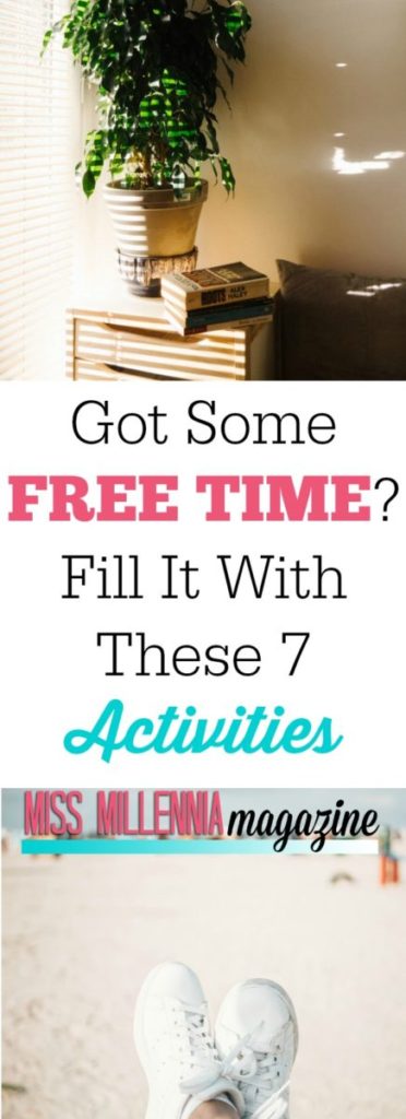 Make your free time work for you with our 7 fun and productive ideas. They're enjoyable and will make you feel like you are #adulting right.