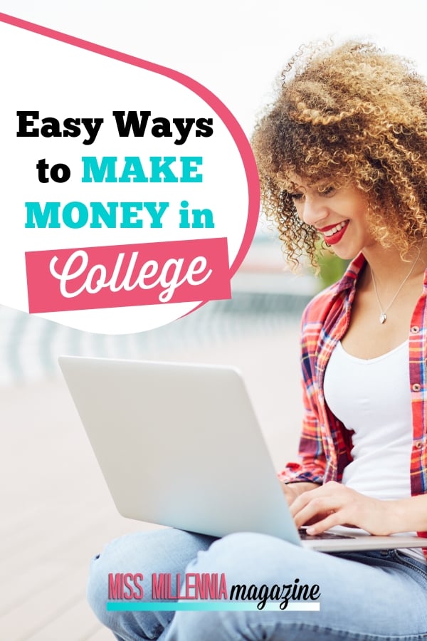 Easy Ways to Make Money in College
