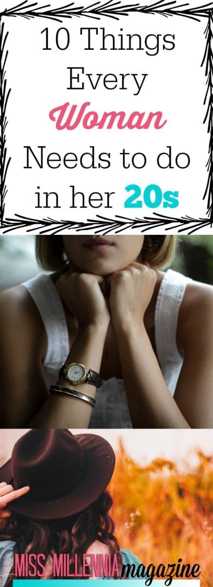 10 Things Every Woman Needs to do in her 20s