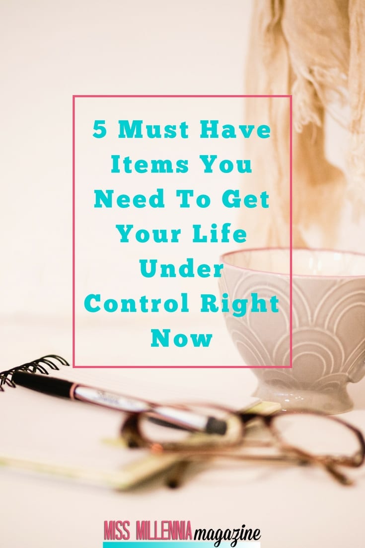 Having it all together can be very hard. IWell, have no fear! Check out these 5 must-have items you need in order to get your life under control right now!