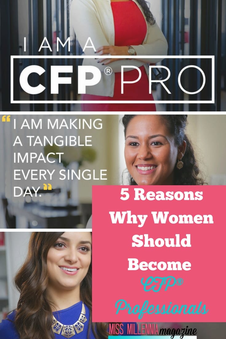 We had some feelings too that women could be great CFPs, so we wanted to explore more about why millennial women are excellent for this role and also explore ways to get into the field.