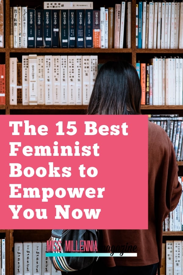 The 15 Best Feminist Books to Empower You Now