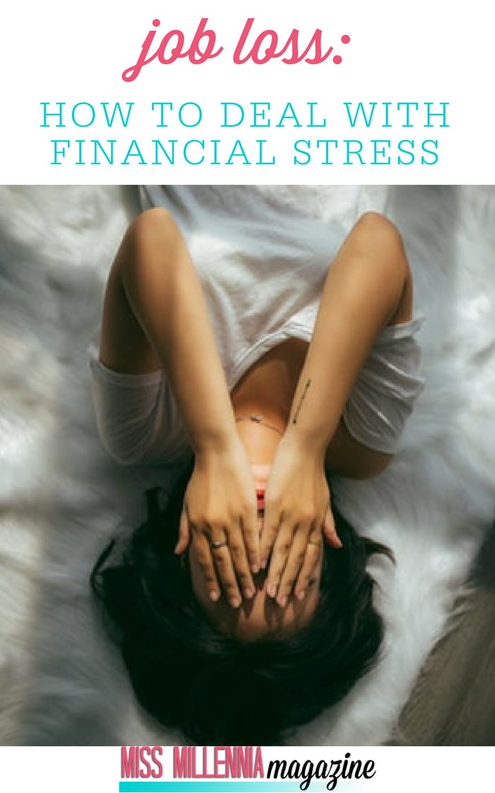 Here, I am going to talk about tips and strategies that you can do to deal with the financial stress of a job loss effectively.