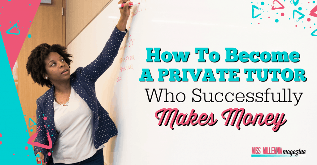 how-to-become-a-private-tutor-who-successfully-makes-money