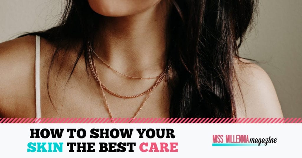 How To Show Your Skin the Best Care fb
