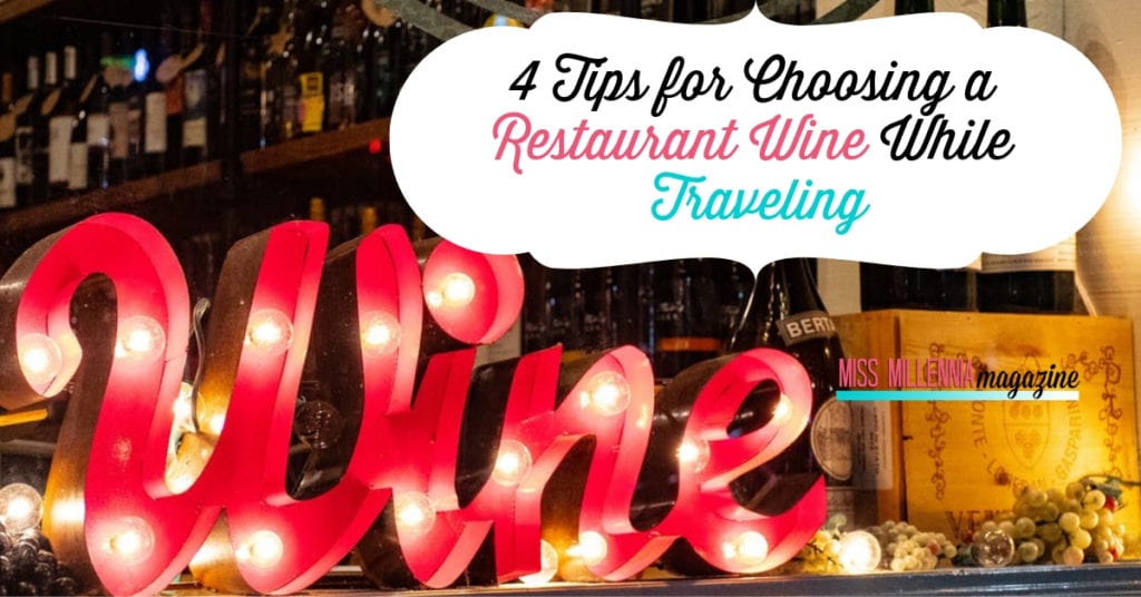 4 Tips for Choosing a Restaurant Wine While Traveling fb