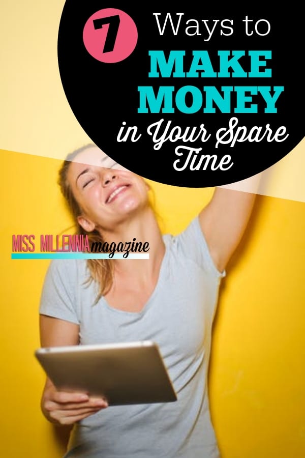 If you’re wondering how to make money fast in your spare time, keep reading! Here are 7 different ways you can quickly make money.