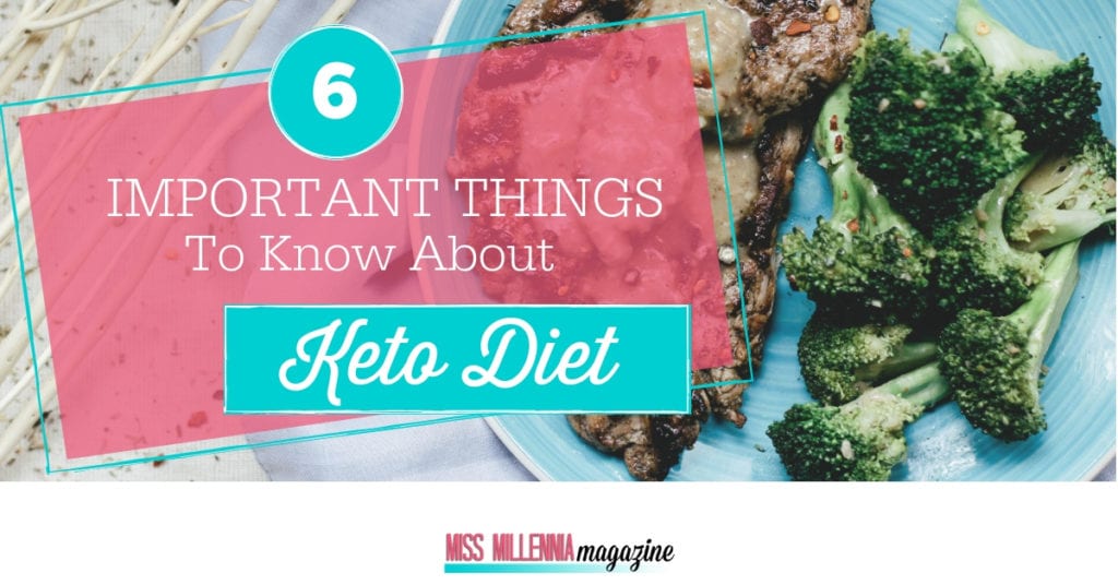 6 important things to know about Keto diet 