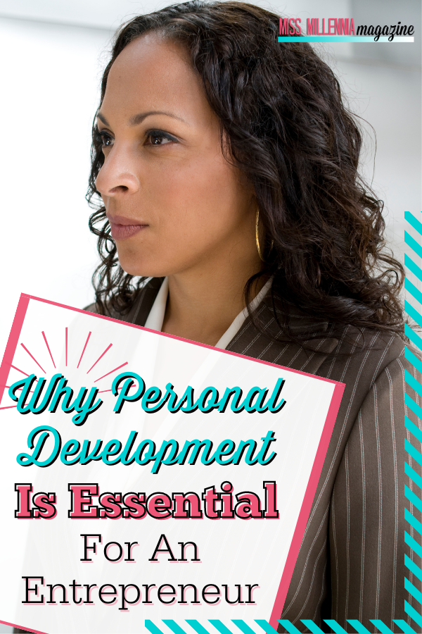 Why Personal Development Is Essential For An Entrepreneur