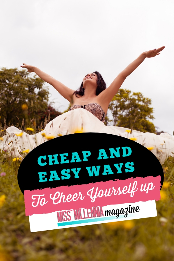 Cheap Ways to Cheers Yourself