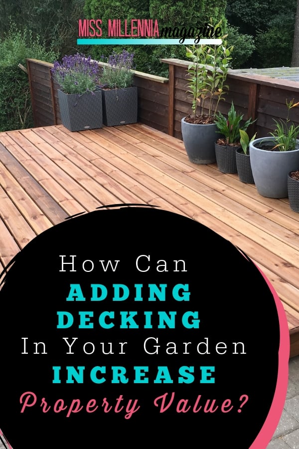 How can Adding Decking in Your Garden