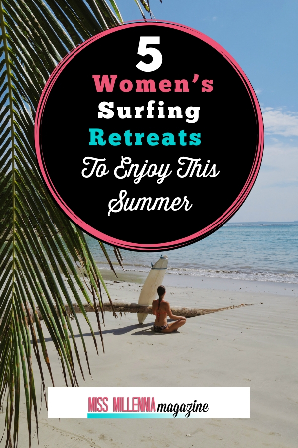 Women’s surfing retreats are designed to give you an unforgettable break that puts your mind, body, soul, and sport right at the forefront of the package.