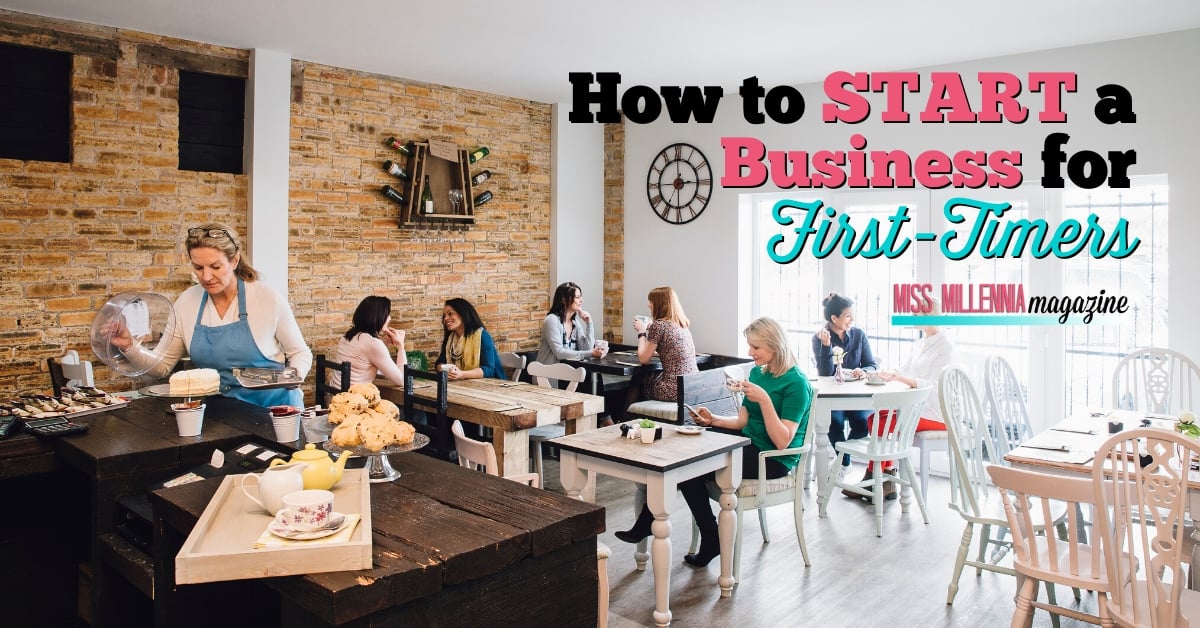How to Start a Business for First-Timers