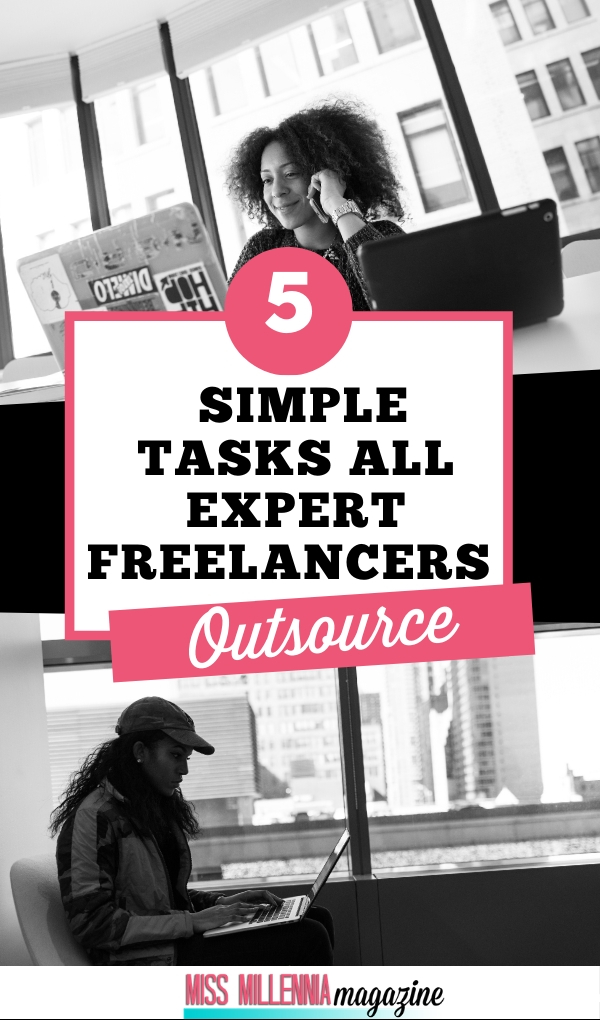 5 Simple Tasks All Expert Freelancers Outsource