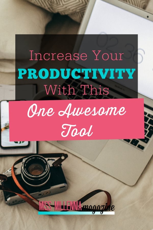 Increase Your Productivity With This One Awesome Tool