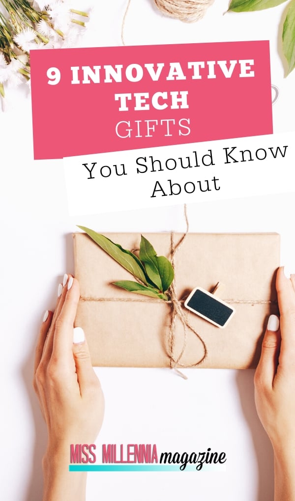 Tech Gifts You Should Know About