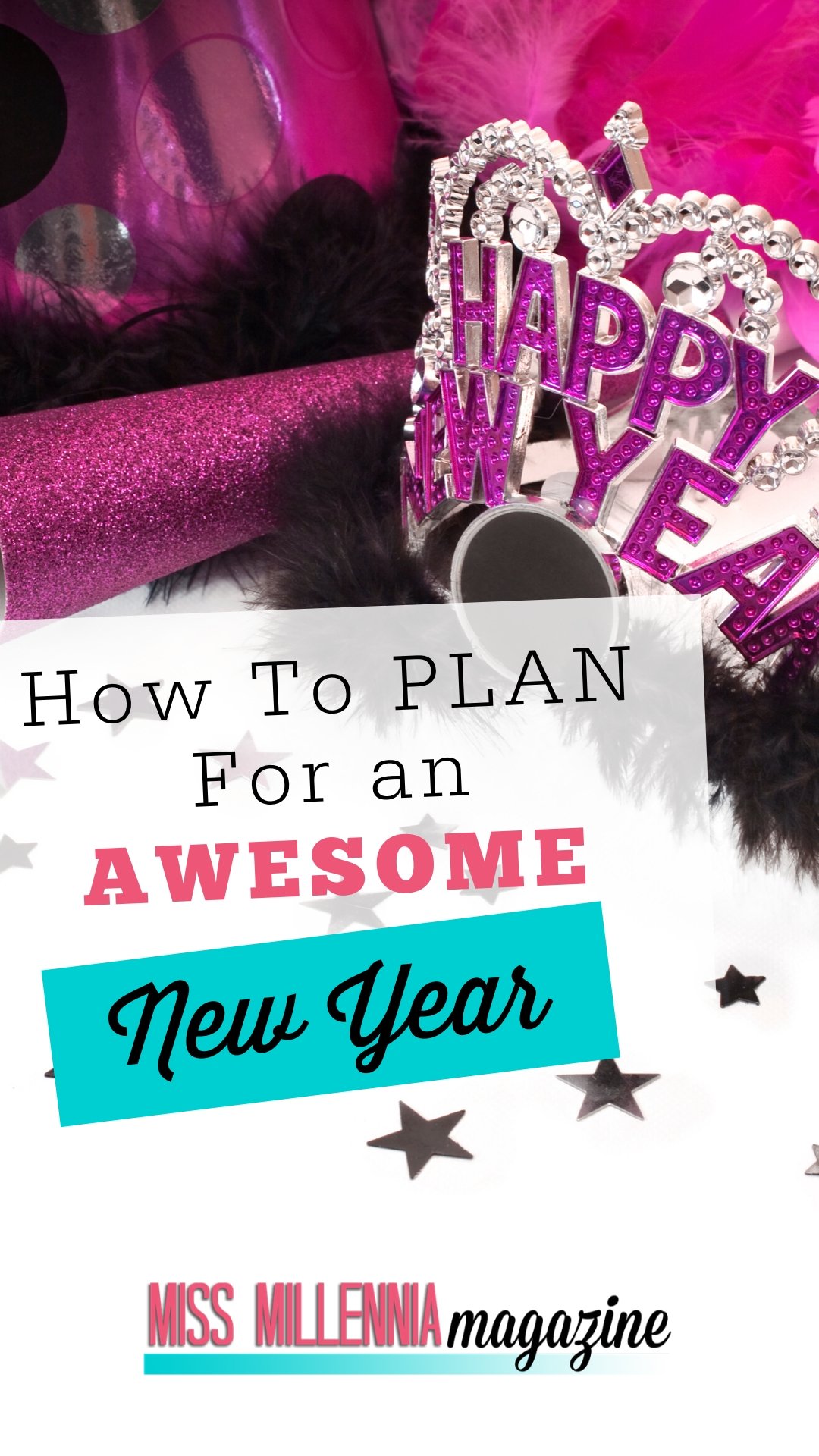 How To Plan For an Awesome New Year