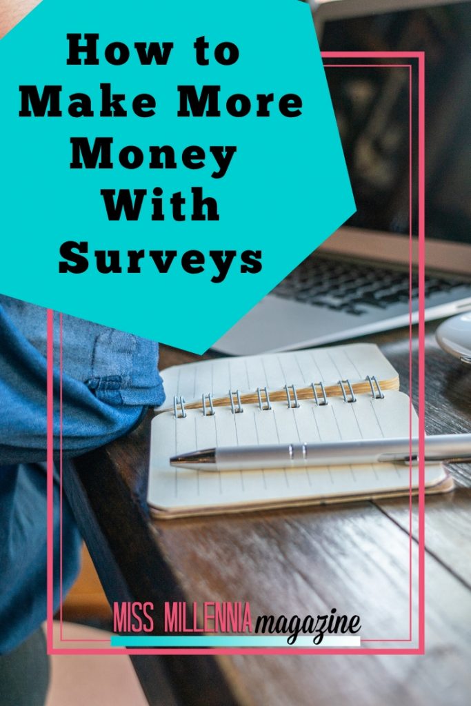 How to Make More Money With Surveys