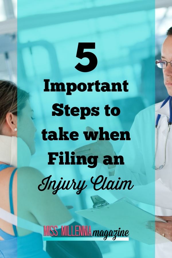 5 Important Steps to take when Filing an Injury Claim