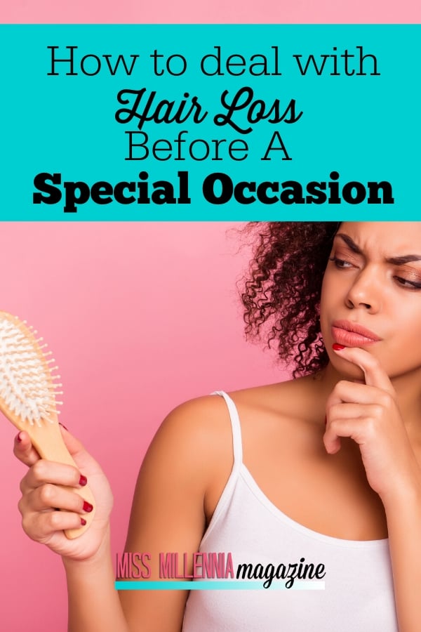 How to Deal with Hair Loss Before a Special Occasion