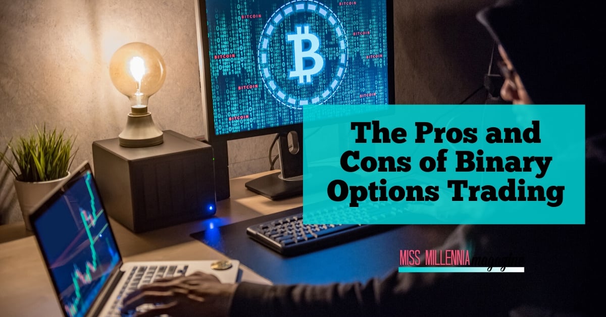 The Pros and Cons of Binary Options Trading