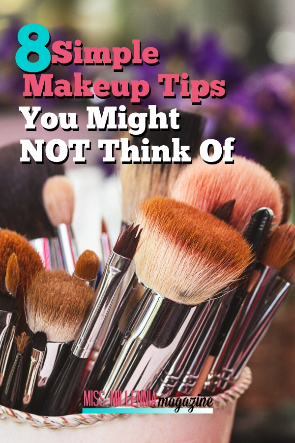 8 Simple Makeup Tips You Might Not Think Of