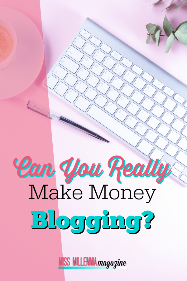 Can You Really Make Money Blogging?
