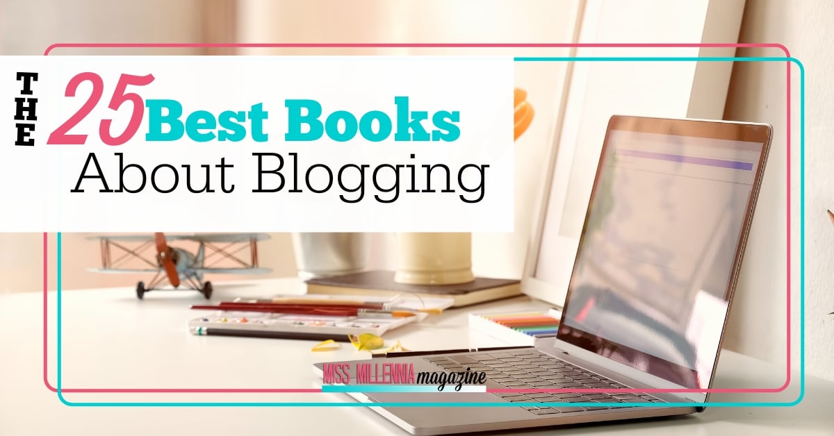 The 25 Best Books About Blogging