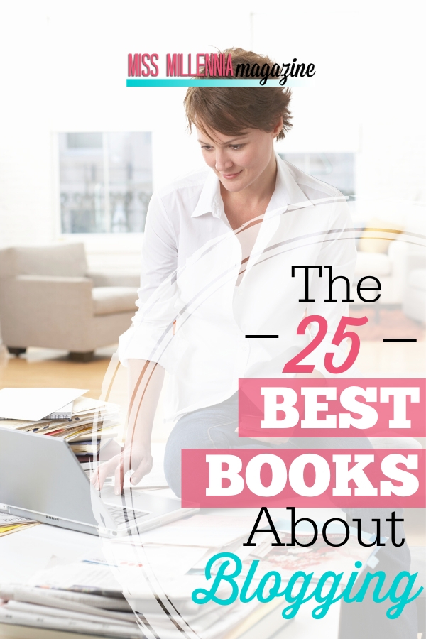 The 25 Best Books About Blogging