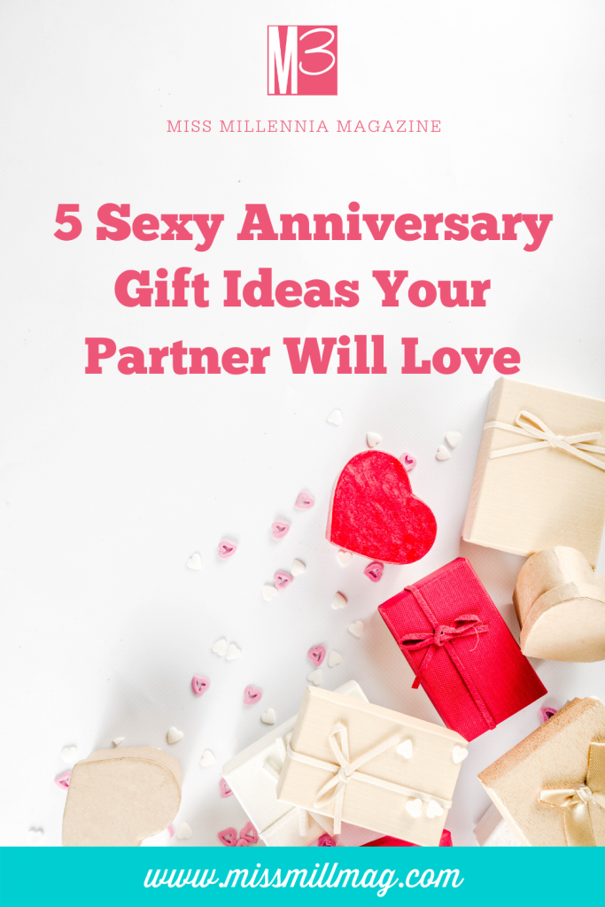 5 Sexy Anniversary Gift Ideas Your Partner Will Love