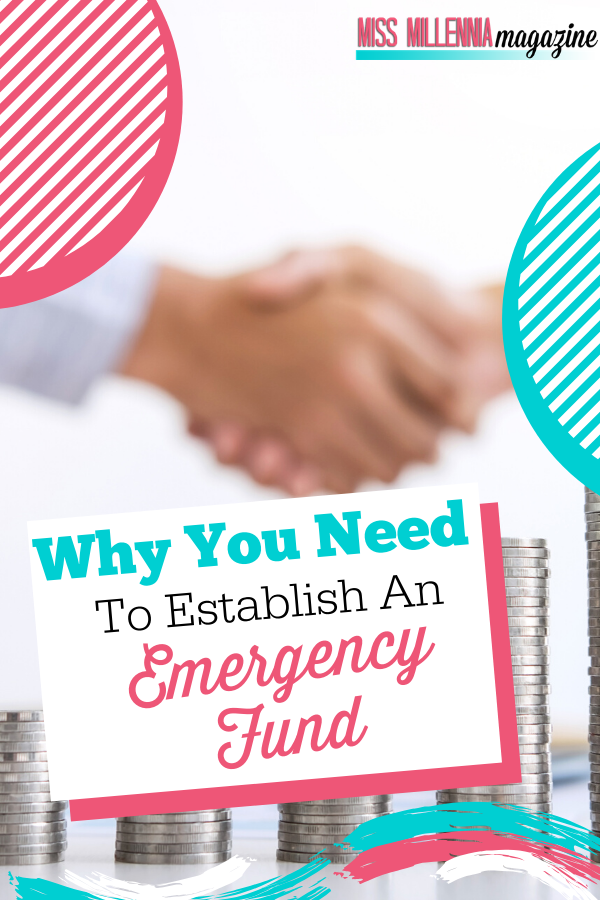 Why You Need To Establish An Emergency Fund