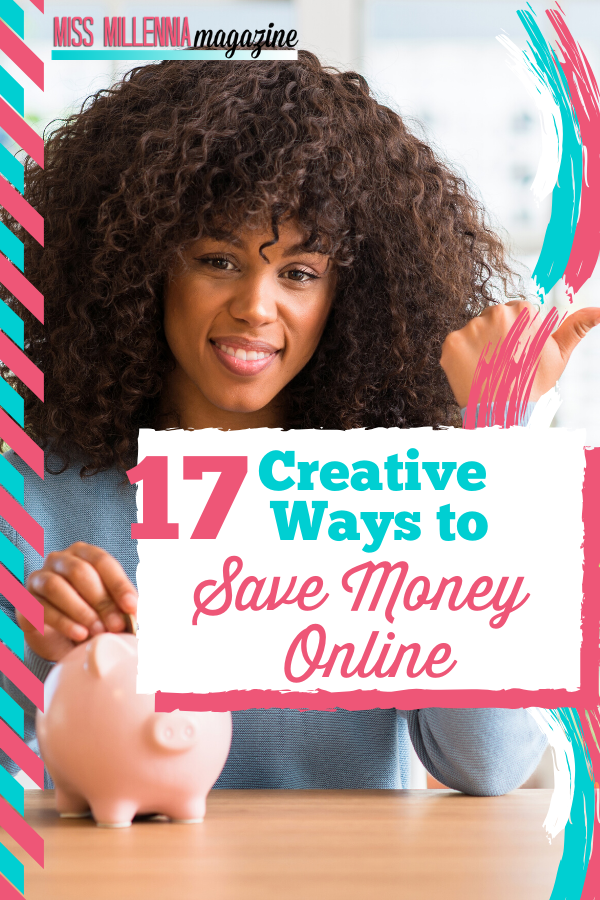 17 Creative Ways To Save Money Online