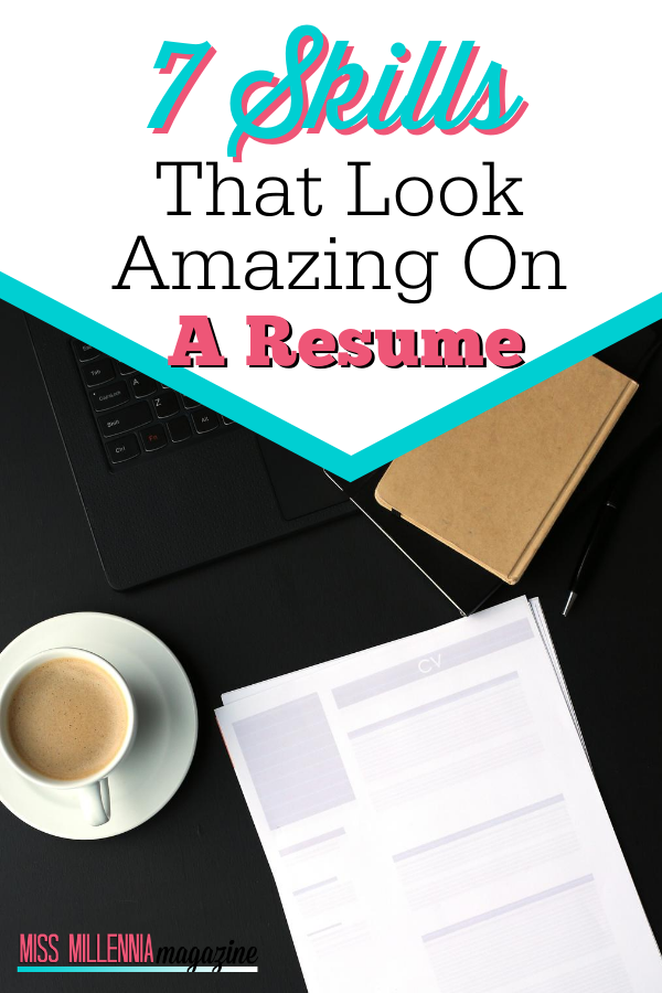 7 Skills That Look Amazing On A Resume