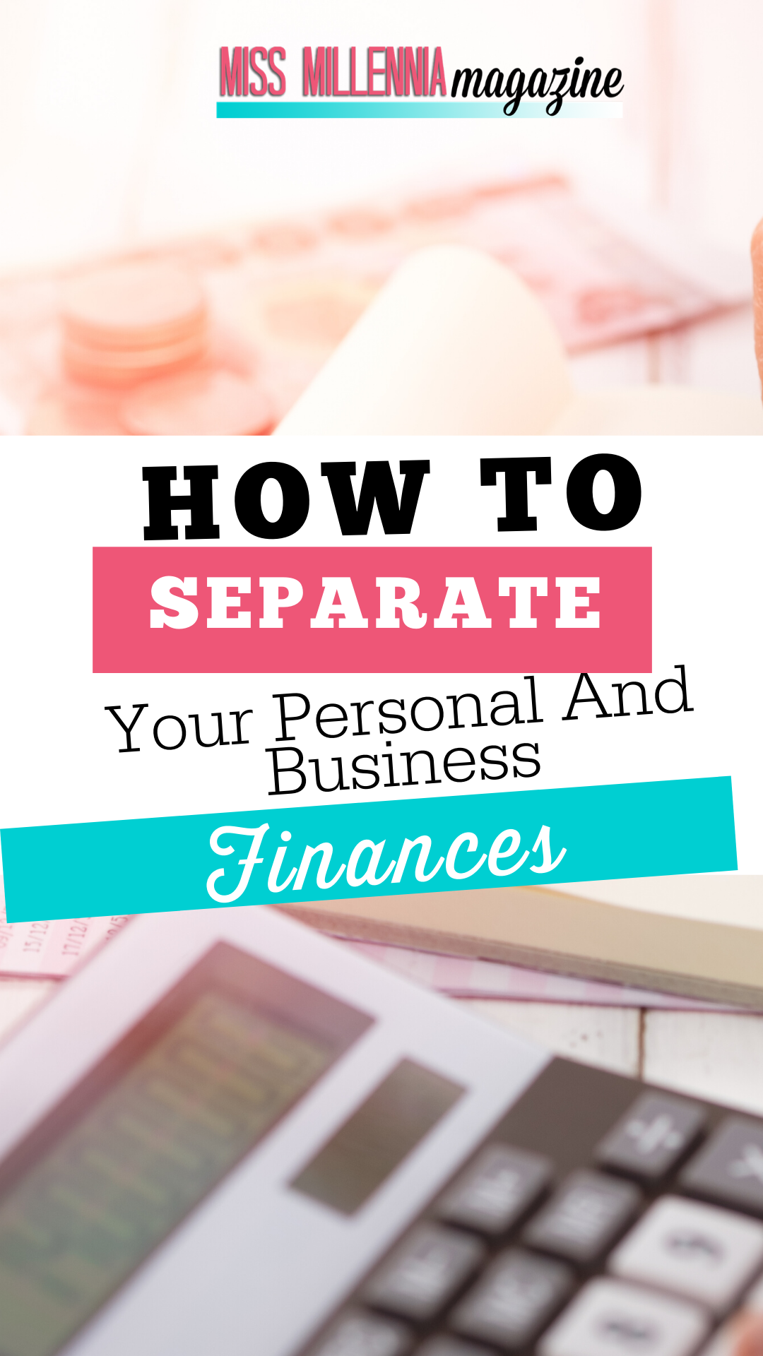 How To Separate Your Personal and Business Finances