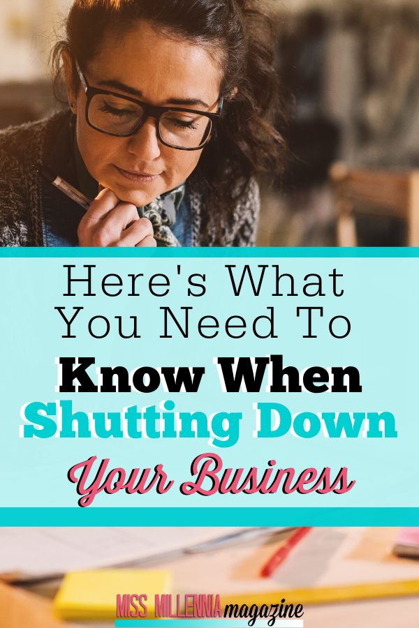 Here's What You Need to Know When Shutting Down Your Business