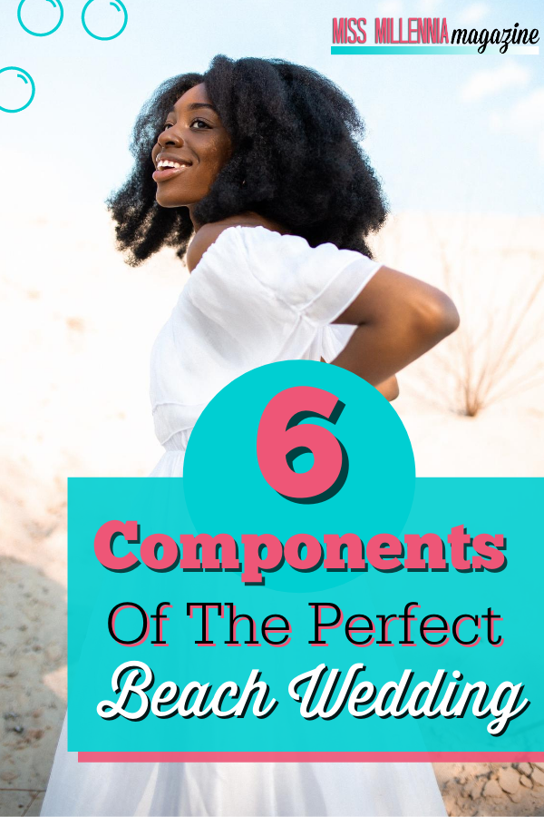 6 Components Of The Perfect Beach Wedding