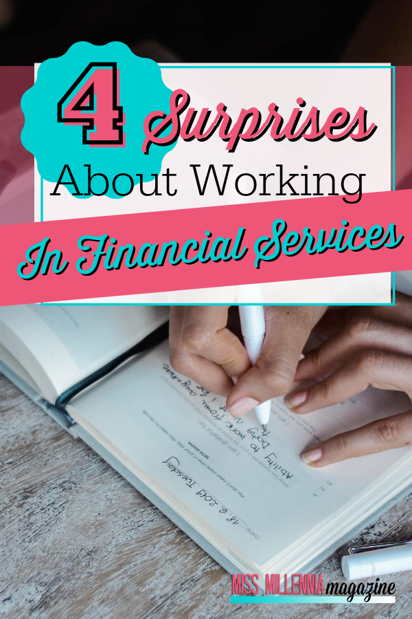 4 Surprises About Working In Financial Services