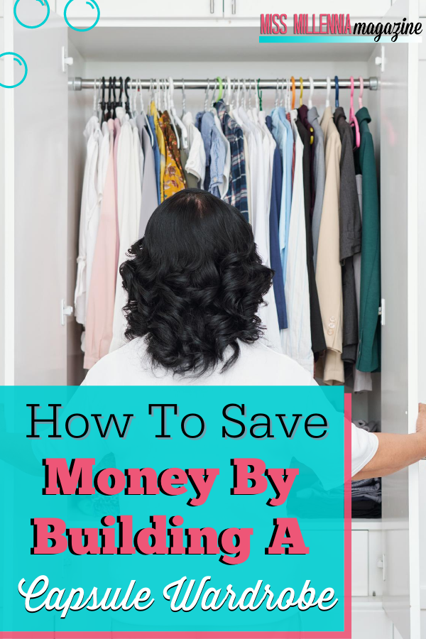 How To Save Money By Building A Capsule Wardrobe