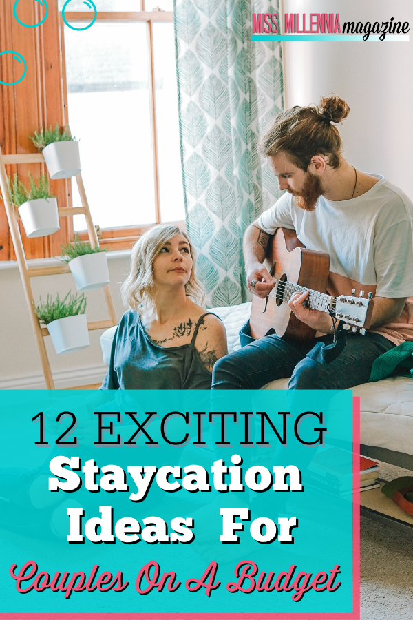12 Exciting Staycation Ideas For Couples On A Budget