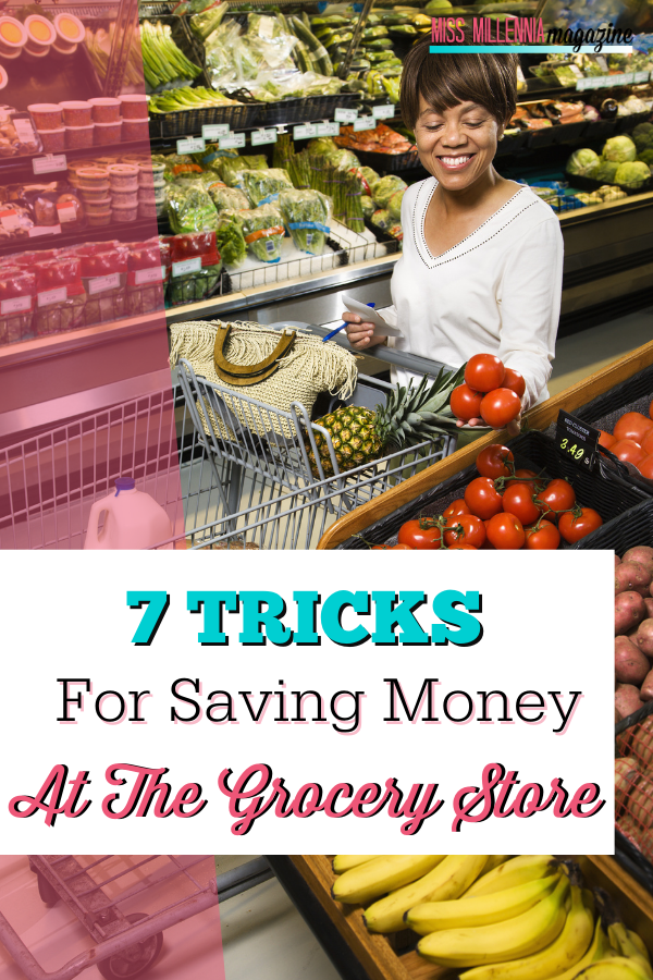 7 Tricks For Saving Money At The Grocery Store