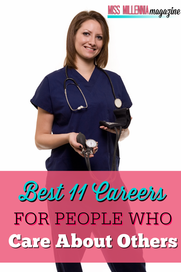 Best 11 Careers For People Who Care About Others