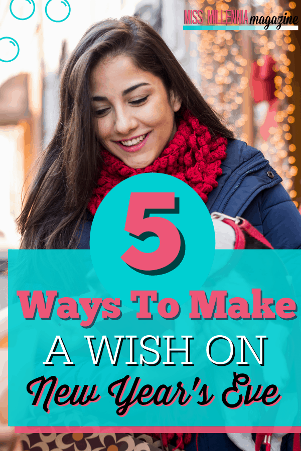 5 Ways To Make A Wish On New Year's Eve