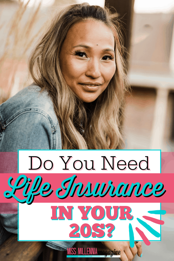 Do You Need Life Insurance In Your 20s?