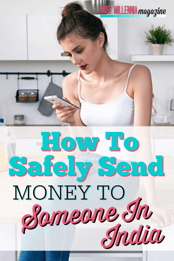 How To Safely Send Money To Someone In India